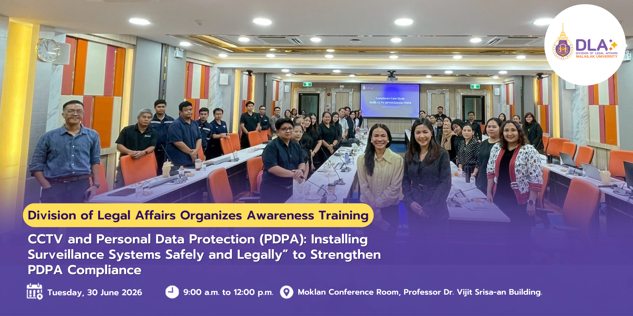 Legal Affairs Division Organizes Awareness Training on “CCTV and Personal Data Protection (PDPA): Installing Surveillance Systems Safely and Legally” to Strengthen PDPA Compliance